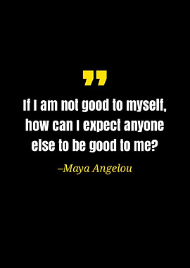 Maya Angelou quote