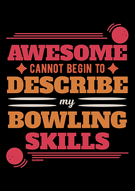 Bowling bowling saying