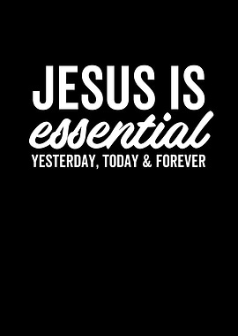 Jesus Is Essential