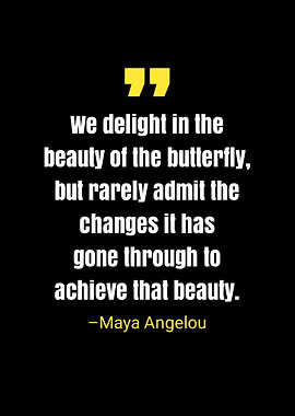 Maya Angelou quote