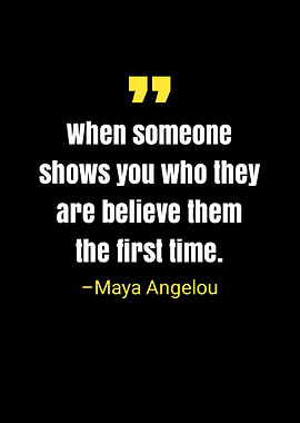 Maya Angelou quote