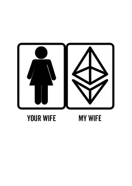 Your Wife My Wife Ethereum