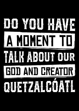 Funny Quetzalcoatl