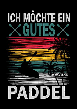 Kanu Kajak Ich mchte ein