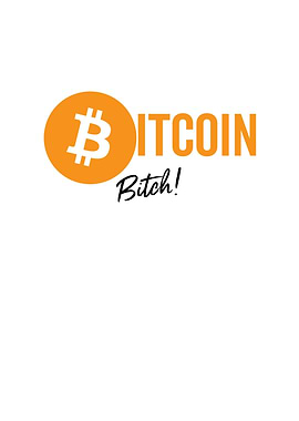 Bitcoin Bitch