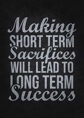 Sacrifice For Success