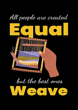 Equal Weave Weaving