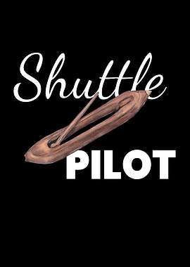 Shuttle Pilot Weaving