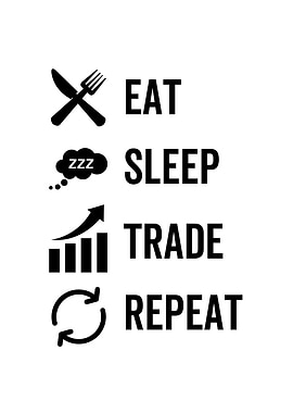 Eat Sleep Trade Repeat