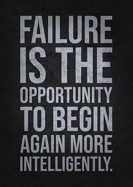 Failure Is Opportunity