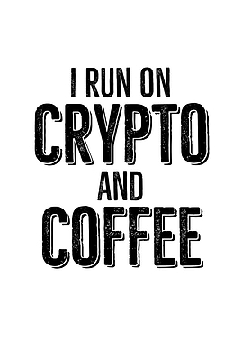 I Run Crypto And Coffee