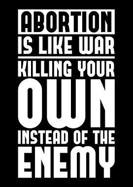 Anti Abortion Pro Life