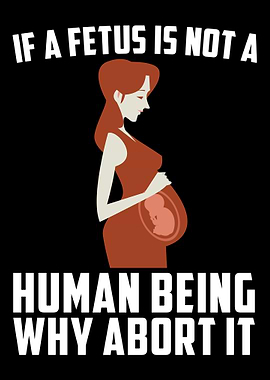 Anti Abortion Pro Life