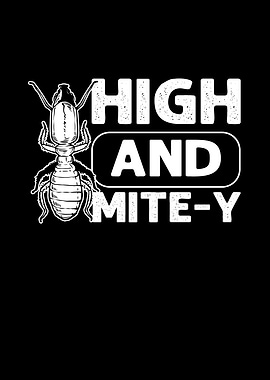 High And Mitey