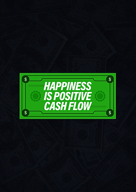 Positive Cashflow