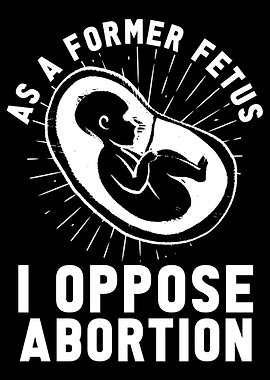 Anti Abortion Pro Life