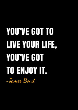 James Bond quote