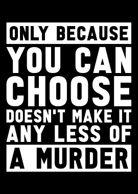 Anti Abortion Pro Life