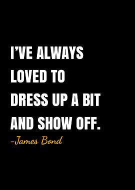 James Bond quote