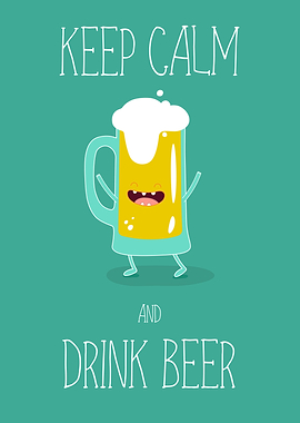 Keep Calm Drink Beer