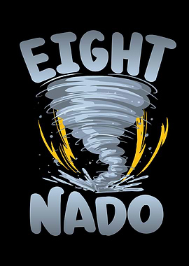 Eightnado 8th Birthday