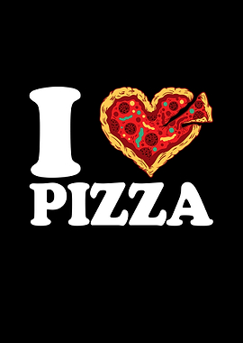 I Love Pizza