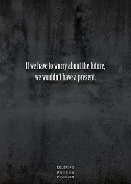 Coldrens Prison quote 6