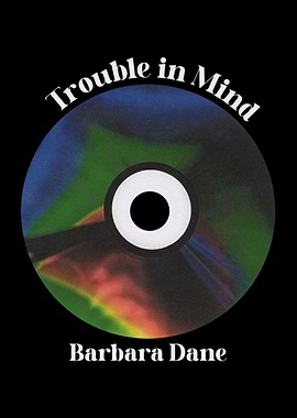 trouble in mind