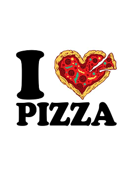 I Love Pizza