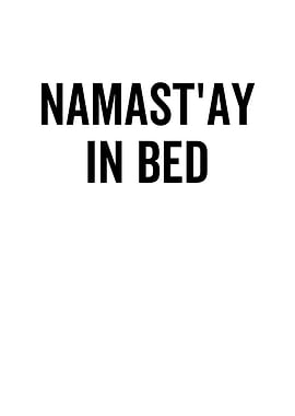 Namastay In Bed