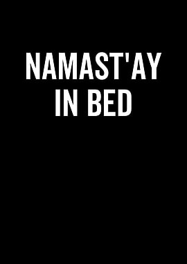 Namastay In Bed