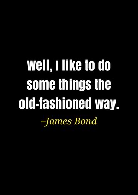 James Bond quote