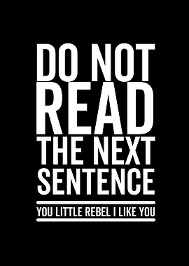 Do Not Read The Next