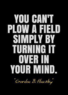 Gordon B Hinckley Quotes