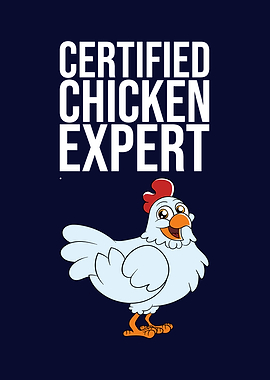 Certified Chicken Expert