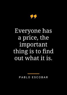 Pablo Escobar quotes