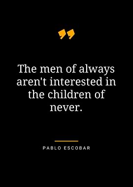 Pablo Escobar quotes