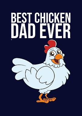 Best Chicken Dad Ever