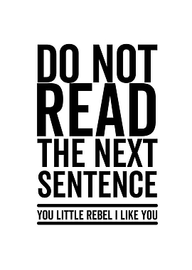Do Not Read The Next