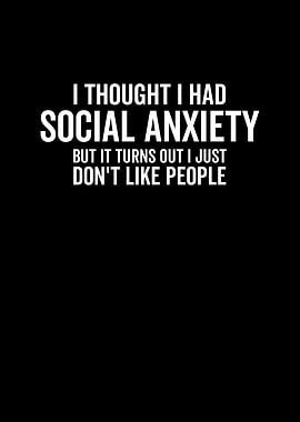 I Thought I Had Social