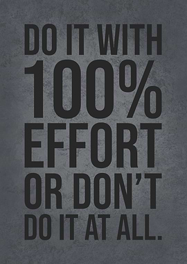 Do It With Maximum Effort