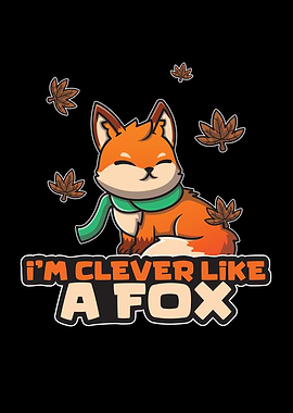 Clever Like A Fox