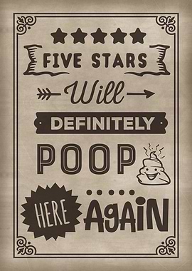 5 star poop here again