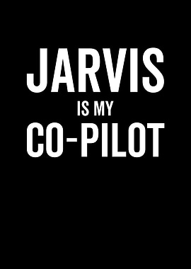 Jarvis Is My CoPilot
