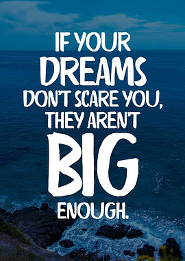 Dream Big
