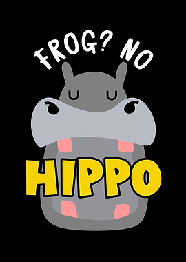 Frog No Hippo