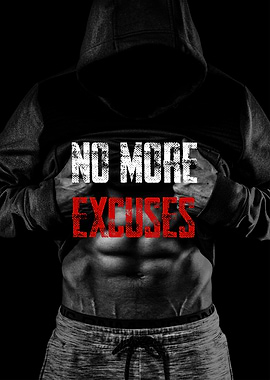 no more excuses