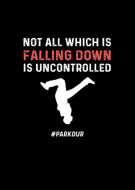 Not All Which Is Falling