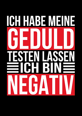 Ich habe meine Geduld