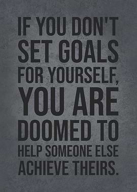 Set Goals For Yourself